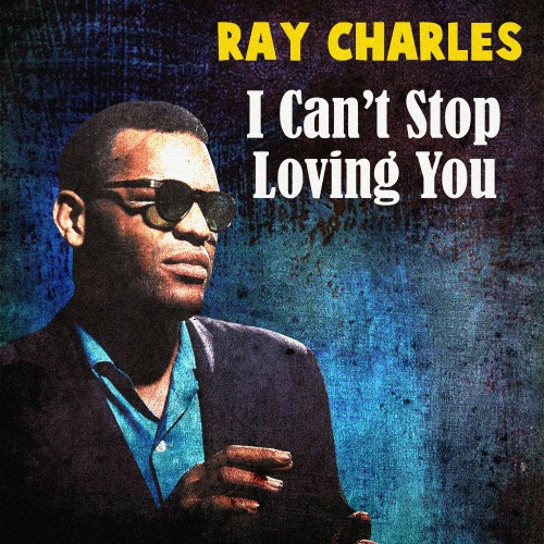 I Can't Stop Loving You - Ray Charles 앨범 표지